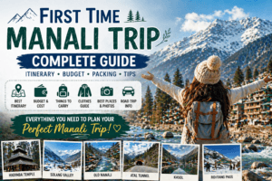 first time manali trip, manali trip itinerary, manali trip budget, budget for manali trip, manali trip cost for 3 days, manali trip cost for 5 days