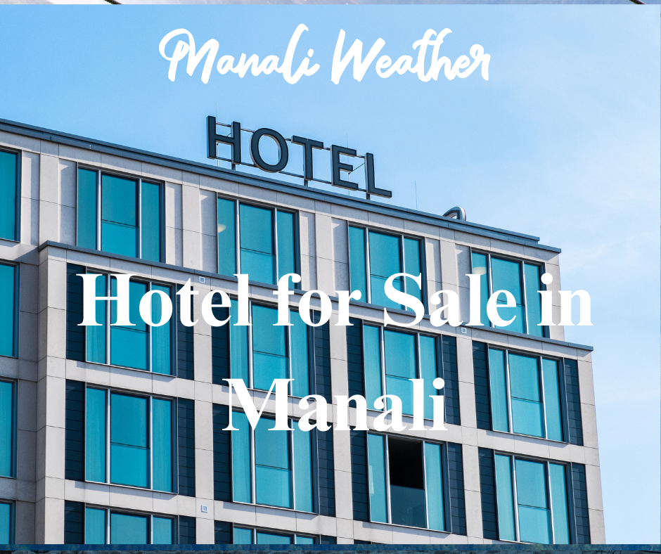 Hotel for Sale in Manali