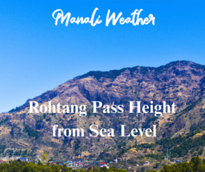 Rohtang pass height from sea level