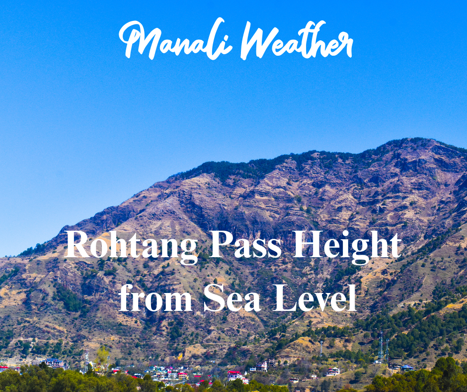 Rohtang pass height from sea level