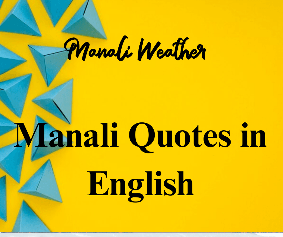 Manali Quotes in English