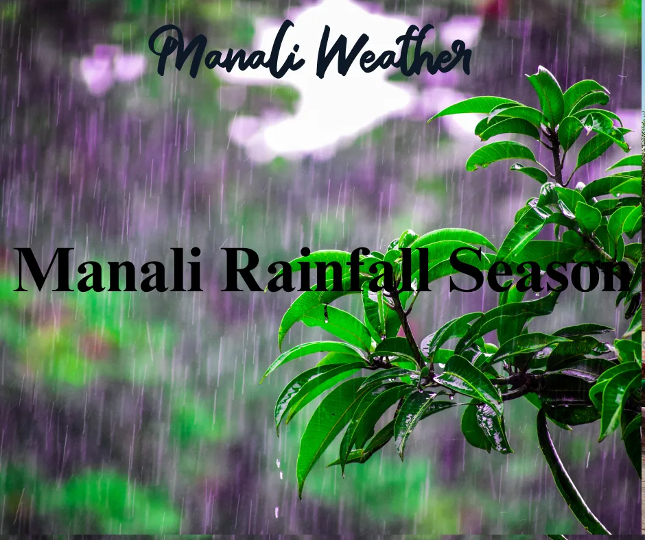Manali Rainfall Season 1 Manali Rainfall Season