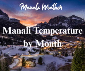 Manali Temperature by Month