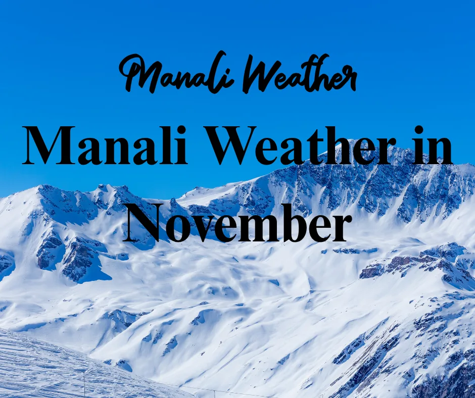 Manali Weather in November