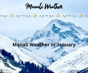 Manali Weather in January