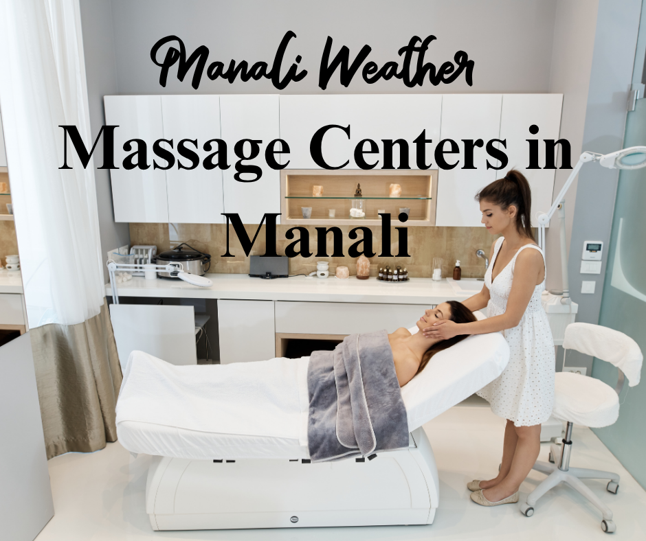Massage Centers in Manali