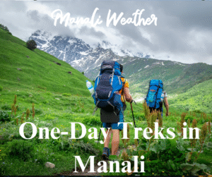 One Day Treks in Manali