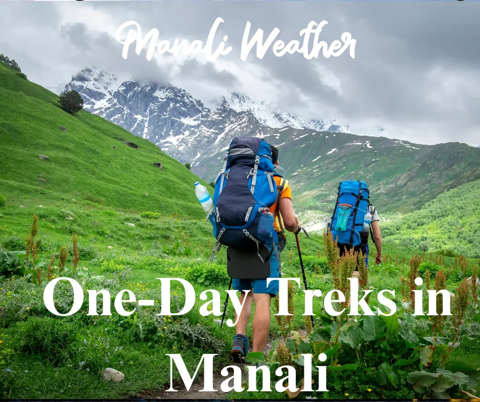 One Day Treks in Manali