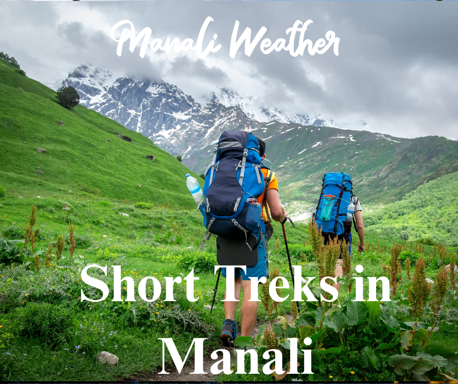 Short Treks in Manali