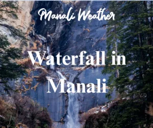 Waterfall in Manali