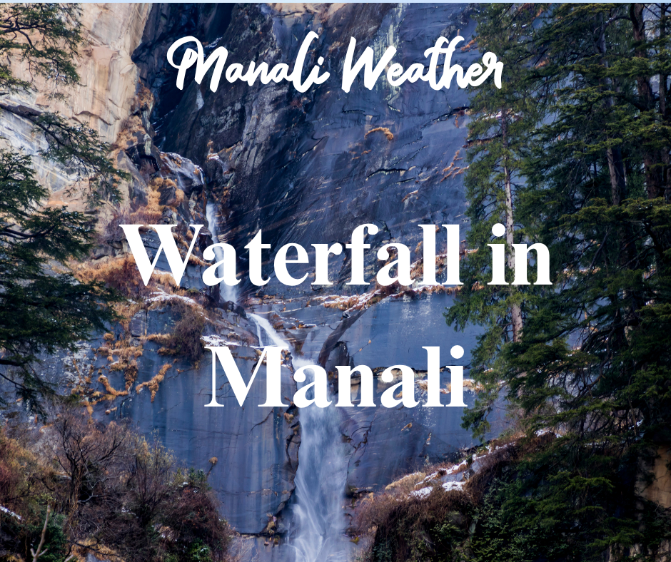 Waterfall in Manali