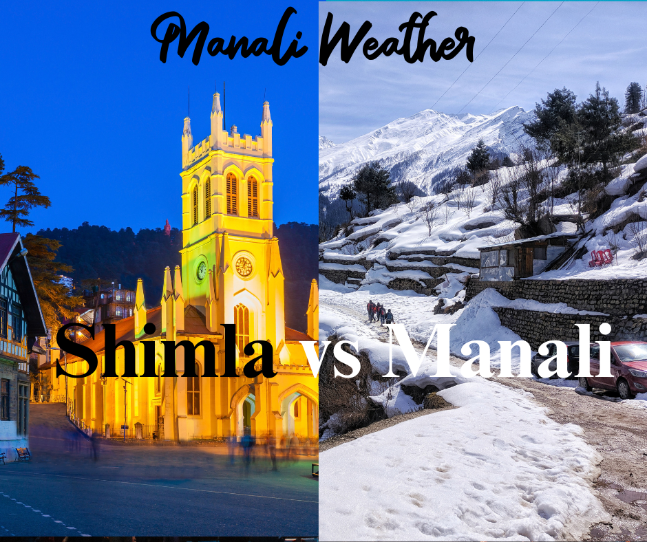 which is best shimla or manali